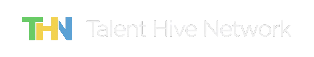 Talent Hive Network | Connecting Talent with Opportunity